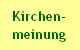 Kirchen-
meinung